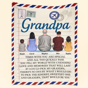 Grandpa Times With You Are Special And All Too Quickly Pass - Personalized Blanket Big Size