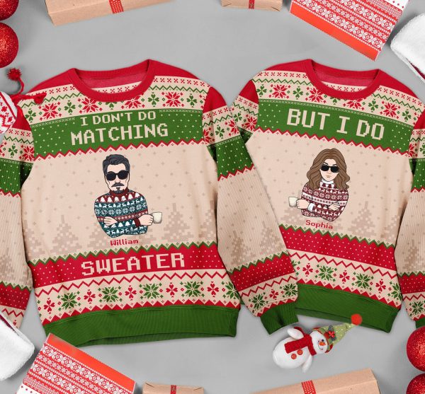 I-Dont-Do-Matching-Sweater-Personalized-Matching-Ugly-Sweaters_1_60f10b81-10a6-4ddc-96f8-c8abdaba1d44.jpg