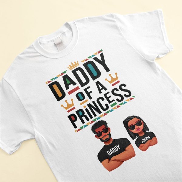 Daddy-Of-A-Princess-Daughter-Of-A-King-Personalized-Matching-Shirt_3.jpg