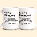 Funny-Mug-My-Five-Moods-Gifts-For-Friends_-Coworkers_-Retirement-Personalized-Mug_6.jpg