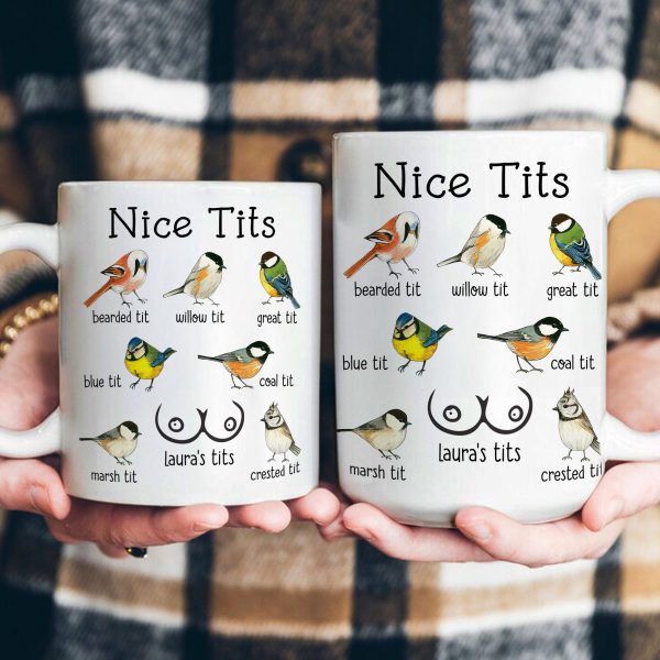 Funny-Mug-Nice-Tits-Funny-Bulk-Gifts_-Exchange-Gift-For-Coworkers_-Boss-Personalized-Mug_4.jpg Funny-Mug-Nice-Tits-Funny-Bulk-Gifts_-Exchange-Gift-For-Coworkers_-Boss-Personalized-Mug_4.jpg