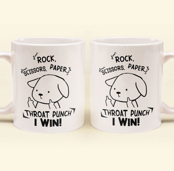 Funny-Mug-Rock-Paper-Scissors-Throat-Punch-I-Win-Fun-Gifts-For-Coworker_-Friends_-Boss-Personalized-Mug_1.jpg