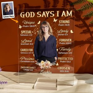 God Says I Am - Photo Version - Personalized Acrylic Plaque