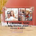 I-Choose-You-Personalized-Acrylic-Photo-Plaque_1_a73510ea-ebaa-4aea-9458-eb0d93312527.jpg